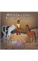 Matthew's Class Trip to the Farm
