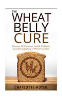 Wheat Belly Cure