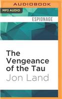 Vengeance of the Tau