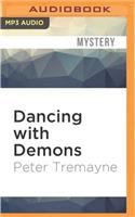 Dancing with Demons