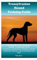 Transylvanian Hound Training Guide Transylvanian Hound Training Book Includes