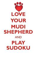 Love Your Mudi Shepherd and Play Sudoku Mudi Shepherd Sudoku Level 1 of 15