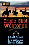 Triple Shot Westerns