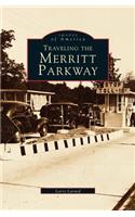 Traveling the Merritt Parkway