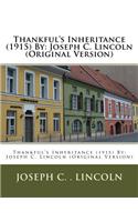 Thankful's Inheritance (1915) By: Joseph C. Lincoln (Original Version)(English)