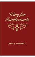 Wine for Intellectuals