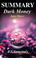 Summary - Dark Money