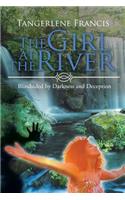 The Girl at the River: Blindsided by Darkness and Deception