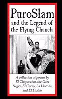 Puro Slam and the Legend of the Flying Chancla