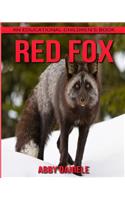 Red Fox! An Educational Children's Book about Red Fox with Fun Facts & Photos