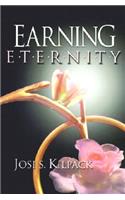 Earning Eternity