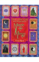 Developing Your Intuition with Magic Mirrors