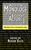 Audition Monologs for Student Actors II