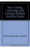 You--Living, Learning, and Caring