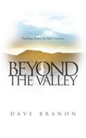 Beyond the Valley: Finding Hope in Life's Losses