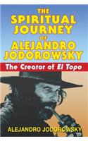 Spiritual Journey of Alejandro Jodorowsky