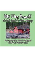 Hit The Road! A Kid's Guide to Flam, Norway
