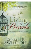 LIVING THE PROVERBS