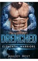 Drenched: Elemental Warriors (a Sci-Fi Alien Warrior Paranormal Romance)