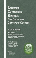 Selected Commercial Statutes for Sales and Contracts Courses, 2021 Edition