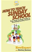 How to Teach Sunday School