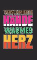 Verschmierte Hände - Warmes Herz