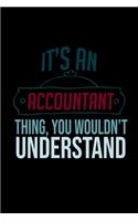 It's an accountant thing, you wouldn't understand