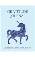 Gratitude Journal An Attitude of Gratitude leads to Happiness.