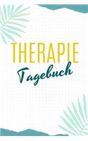 Therapie Tagebuch: A4 Therapietagebuch für Patienten zum Ausfüllen - Selbsthilfebuch bei Depression, Burnout, Borderline, Angststörung - Psychotherapie - Therapie Tool