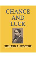 Chance and Luck