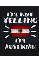 I'm Not Yelling I'm Austrian