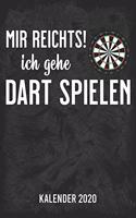 Mir reicht's - Dart Kalender 2020