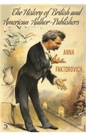 The History of British and American Author-Publishers