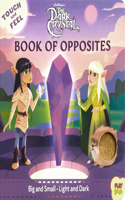 Dark Crystal: Touch and Feel Book of Opposites