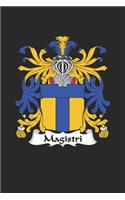 Magistri: Magistri Coat of Arms and Family Crest Notebook Journal (6 x 9 - 100 pages)