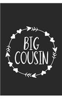 Big Cousin: New Cousin Gift, Composition Notebook, Draw and Write Journal, Family Keepsake Book, Trendy Writing Paper