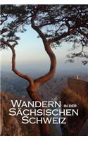 Wandern in der Sächsischen Schweiz