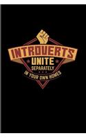Introverts Unite Separately In Your Own Homes