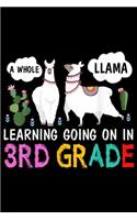 A whole llama learning going on in 3rd Grade: Llama Cactus 3rd Grade Funny Teacher Journal/Notebook Blank Lined Ruled 6x9 100 Pages