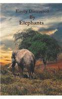 Easily Distracted By Elephants: A Funny Lined Notebook To Write In For Notes / Lists / Important Dates / Thoughts / 6" x 9" 121 Pages With A Cute Elephant On The Cover