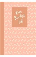 Our Bucket List: Notebook for Planning and Journaling Your Future Together - Simple Abstract Geometric Pattern Cover Design in Blush and Terracotta(2 Bucket List Journals)