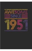 Awesome Since 1951: Small Lined Notebook - Birthday Gift or Anniversary Gift Idea