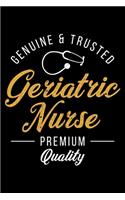 Genuine & Trusted Geriatric Nurse Premium Quality