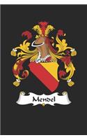 Mendel: Mendel Coat of Arms and Family Crest Notebook Journal (6 x 9 - 100 pages)