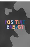 Positive Energy