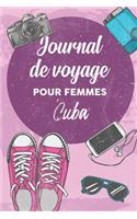 Journal de Voyage Pour Femmes Cuba: 6x9 Carnet de voyage I Journal de voyage avec instructions, Checklists et Bucketlists, cadeau parfait pour votre séjour à Cuba et pour chaque voyage