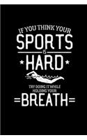 Sports is hard breath: 6x9 Swimming - lined - ruled paper - notebook - notes