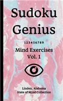 Sudoku Genius Mind Exercises Volume 1: Linden, Alabama State of Mind Collection