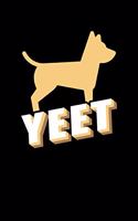 Yeet: Dog Lover Journal