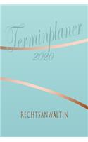 Rechtsanwältin - Planer 2020: Terminplaner für Rechtsanwältin - Organizer für 2020, Businessplaner, Berufskalender, Arbeitsplaner, Aufgabenplaner